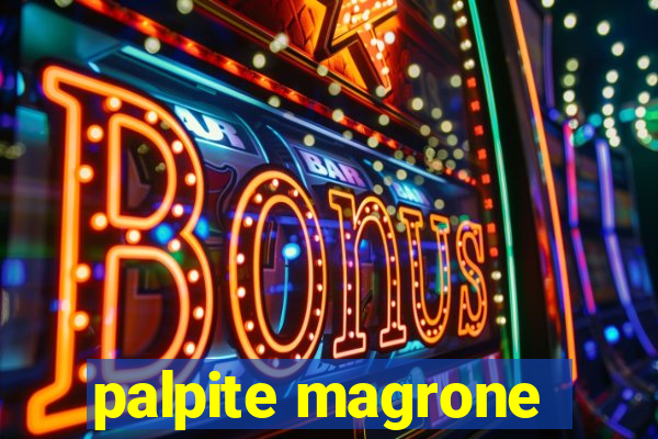 palpite magrone